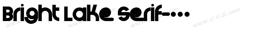 Bright Lake Serif字体转换